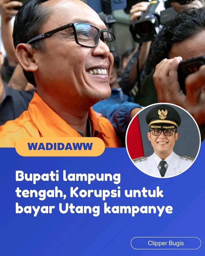 Bupati Lampung Tengah Ardito Wijaya  ditetapkan Sebagai Tersangka Oleh KPK
