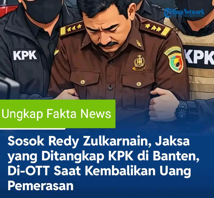 TerungkapJaksa Yang Ditangkap KPK Di Banten Adalah Redy Zulkarnain
