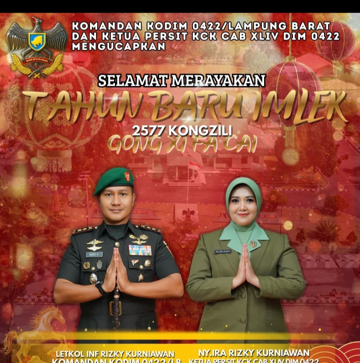 LETKOL. INF. RIZKY KURNIAWAN KODIM 0422/LB: SELAMAT MERAYAKAN TAHUN  BARU IMLEK 2577 KONGZILI
