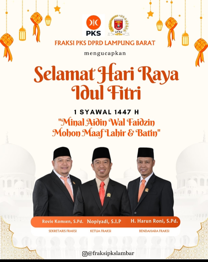 Fraksi PKS DPRD Kabupaten Lampung Barat Mengucapkan Mohon Maaf Lahir Dan Batin