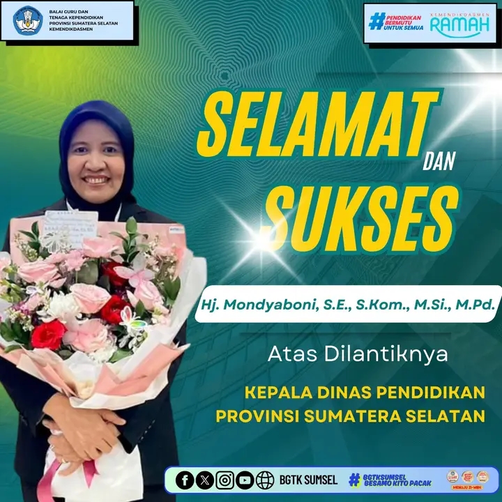 Selamat Dan Sukses Atas dilantiknya Kepala Dinas Pendidikan Provinsi Sumatera Selatan