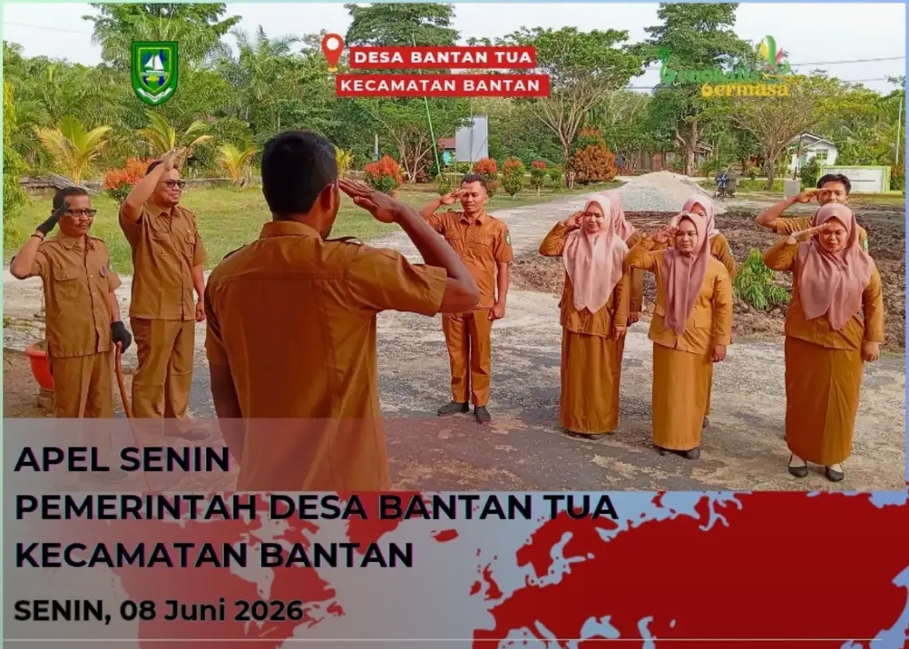 Apel Pagi Senin, Pemerintah Desa Bantan Tua Perkuat Disiplin & Koordinasi Aparatur Desa