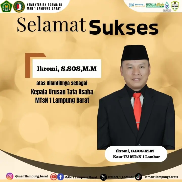 KWIP DPC Lambar  Mengucapkan  Selamat atas dilantiknya Bapak Ikromi, S.Sos., M.M. Kaur TU MTsN 1 Lampung Barat